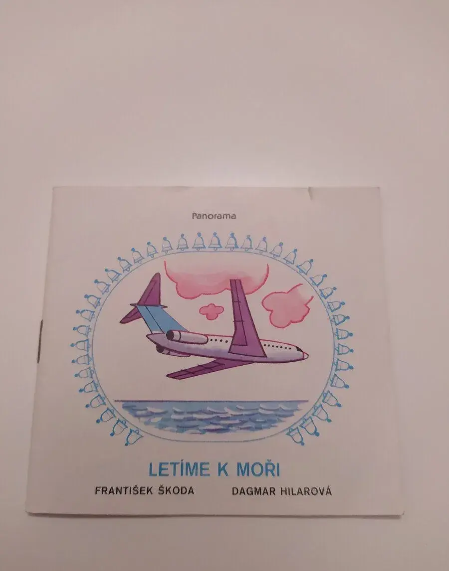 Letíme k moři - Dagmar Hilarová, František Škoda