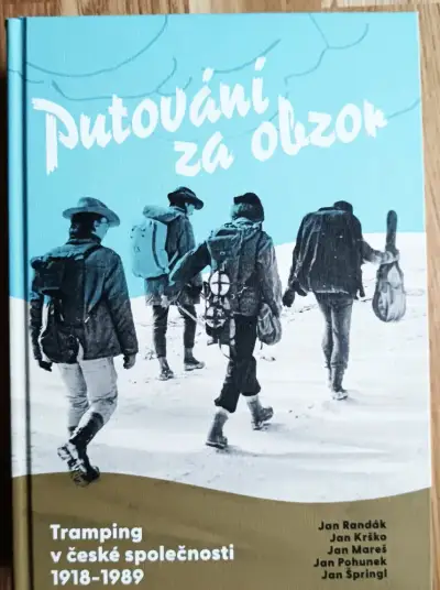 Putování za obzor. TRAMPING.