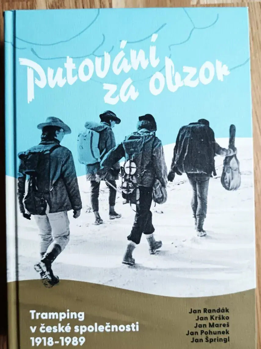 Putování za obzor. TRAMPING.