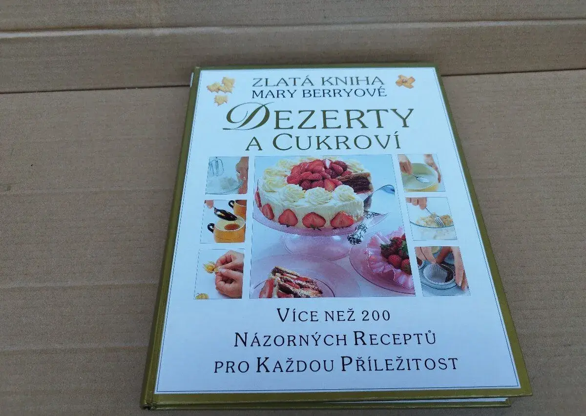 P: Kniha Zlatá kniha Mary Berryové Dezerty a cukroví