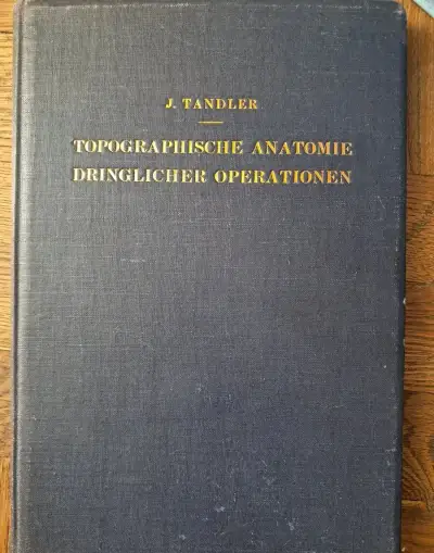 Topographische anatomie dringlicher operationen