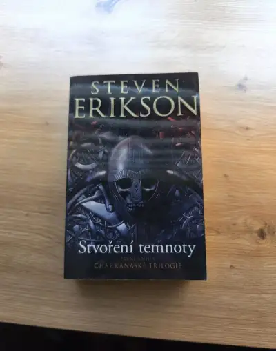 Stvoření temnoty - Steven Erikson