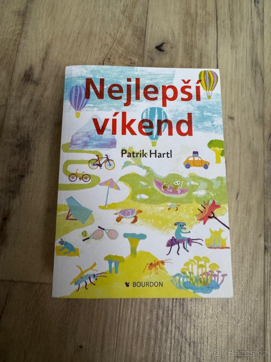 Patrik Hartl: Nejlepší víkend