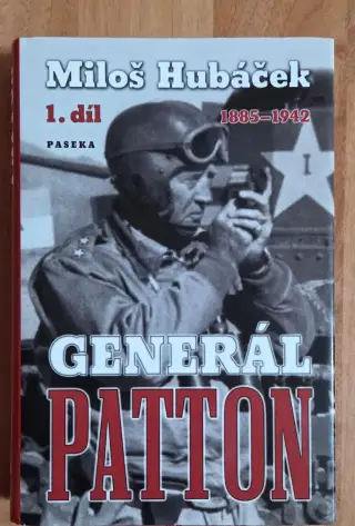 Kniha Generál Patton, 1. díl 1885-1942