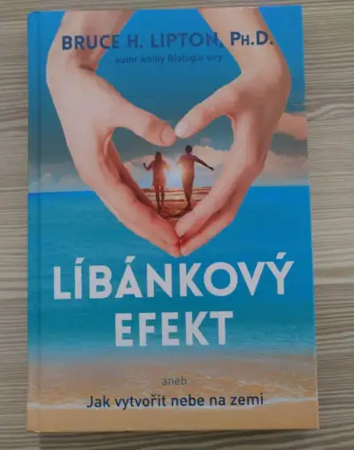 Líbánkový efekt,aneb,jak vytvořit nebe na zemi- Bruce Lipton