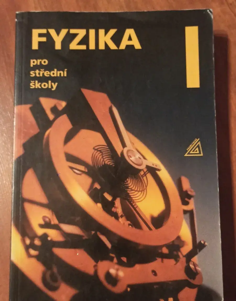 Fizika pro střední školy I