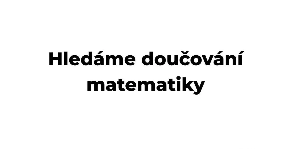 Doučování matematiky pro žáka 9. Třídy