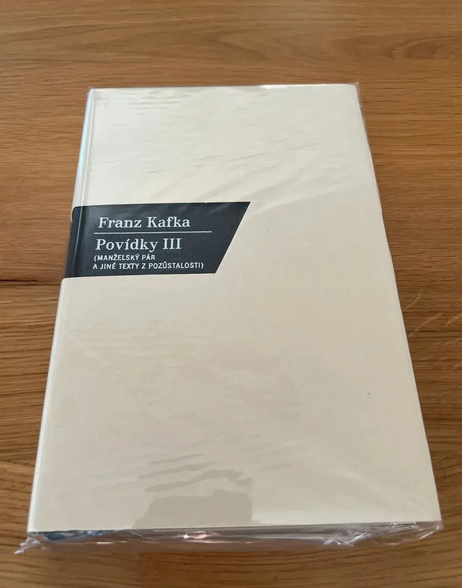 Franz Kafka: Povídky III Nová, nerozbalená