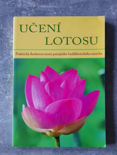 Učení lotosu: Duchovní učení buddhistického mnicha