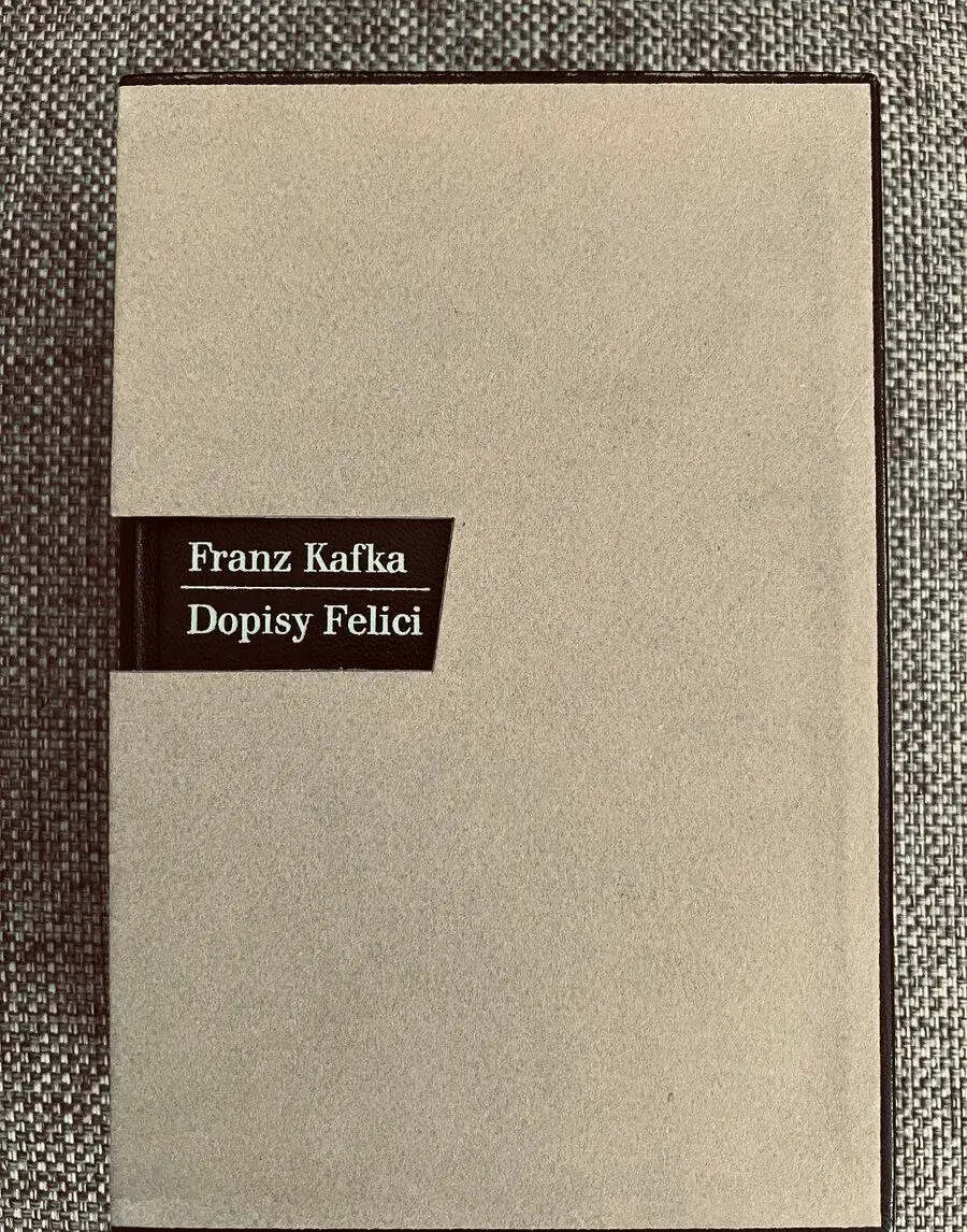 Franz Kafka: Dopisy Felici (číslovaný výtisk)