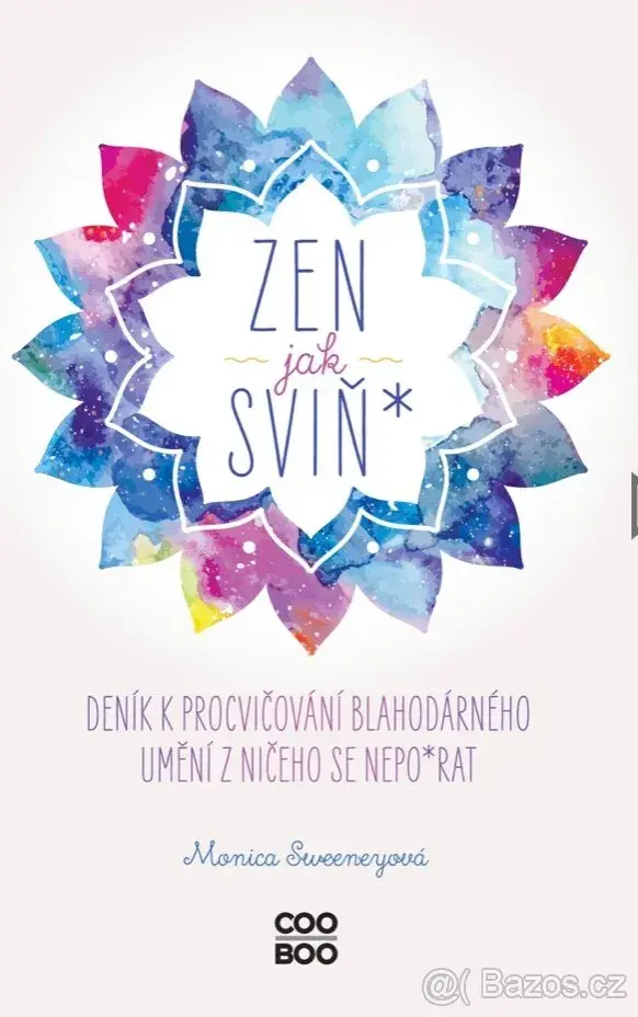 kniha Zen jak sviň, NOVÁ