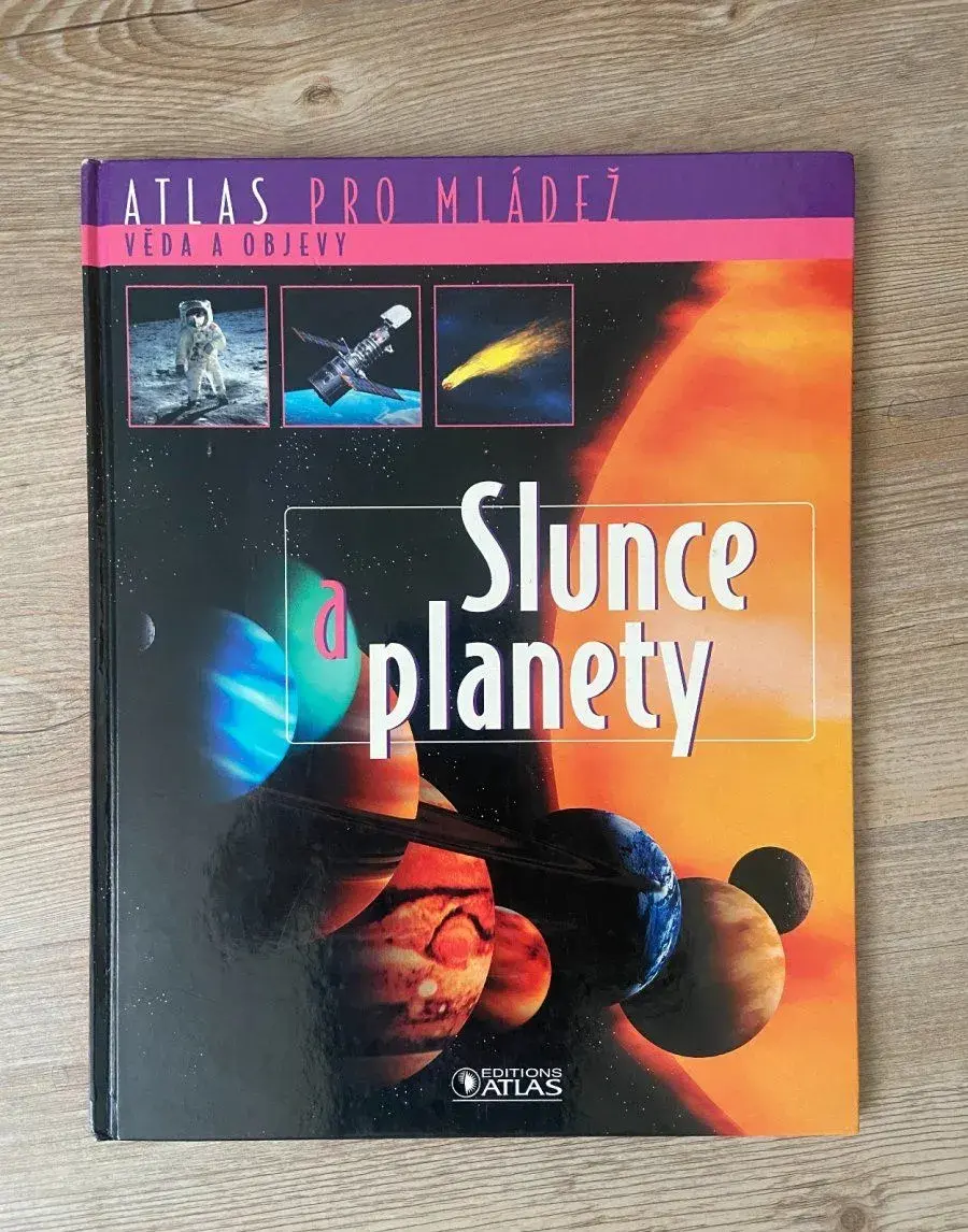 Atlas pro mládež vesmír - slunce a planety