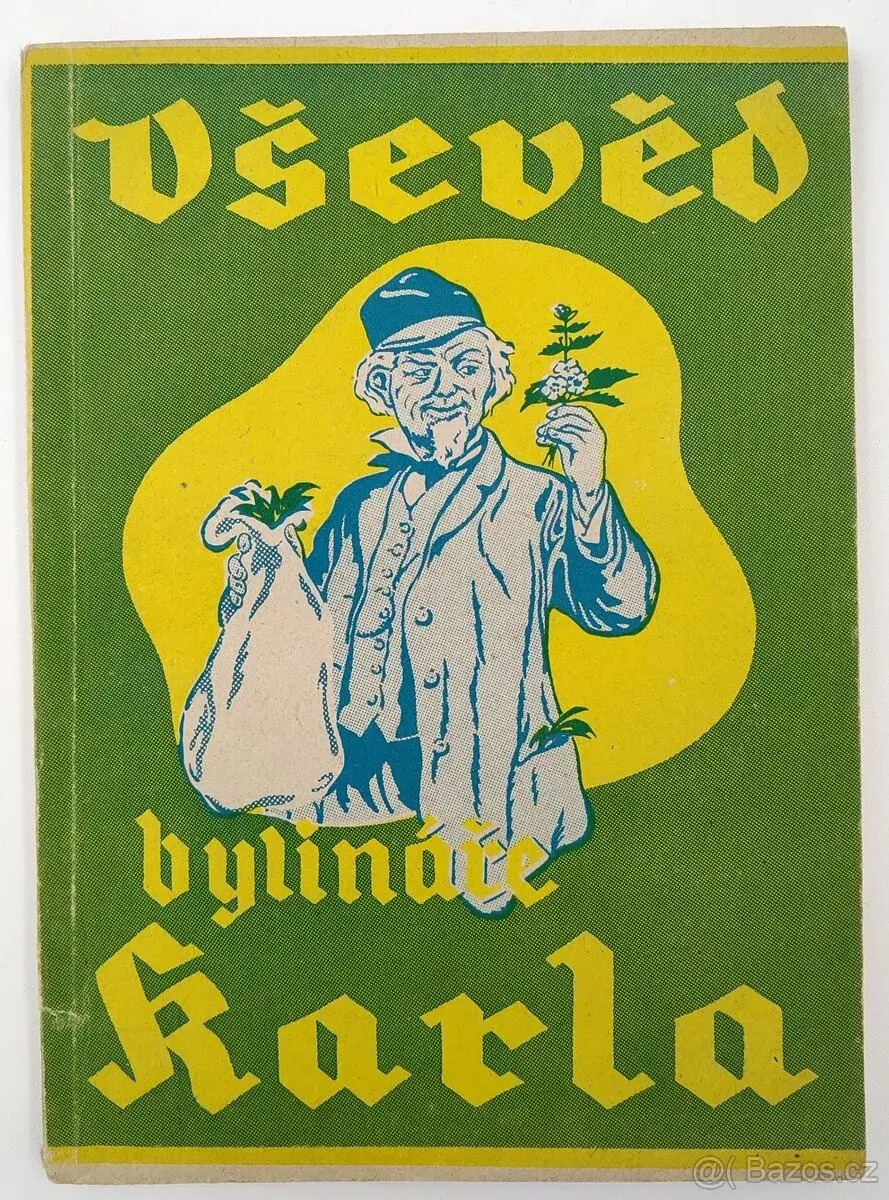 Vševěd bylináře Karla 1938