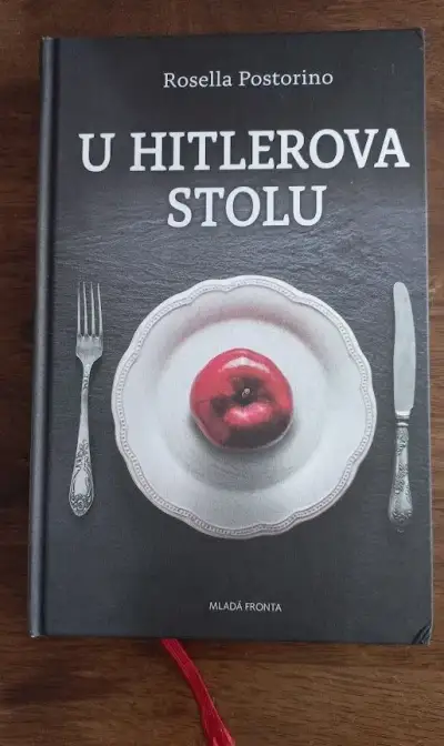Rosella Postorino - U Hitlerova stolu