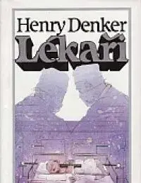 Lékaři - Henry Denker