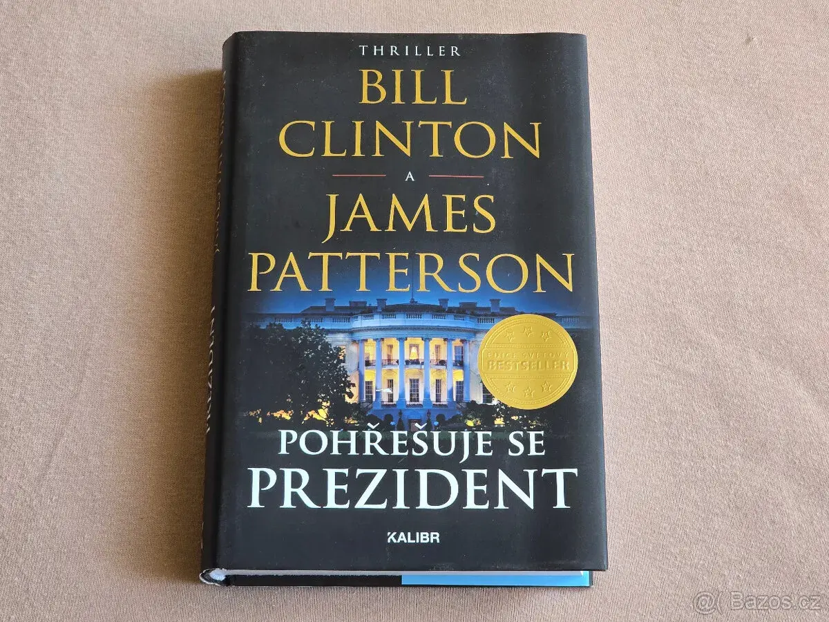 James Patterson & Bill Clinton - POHŘEŠUJE SE PREZIDENT (CZ)