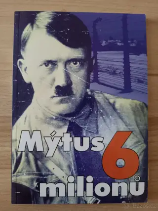 Mýtus 6 miliónů - David Hoggan
