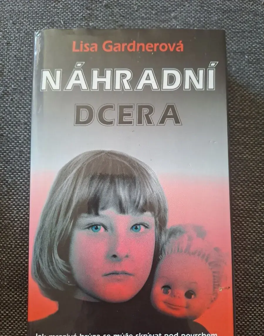 Lisa Gardner - Náhradní dcera
