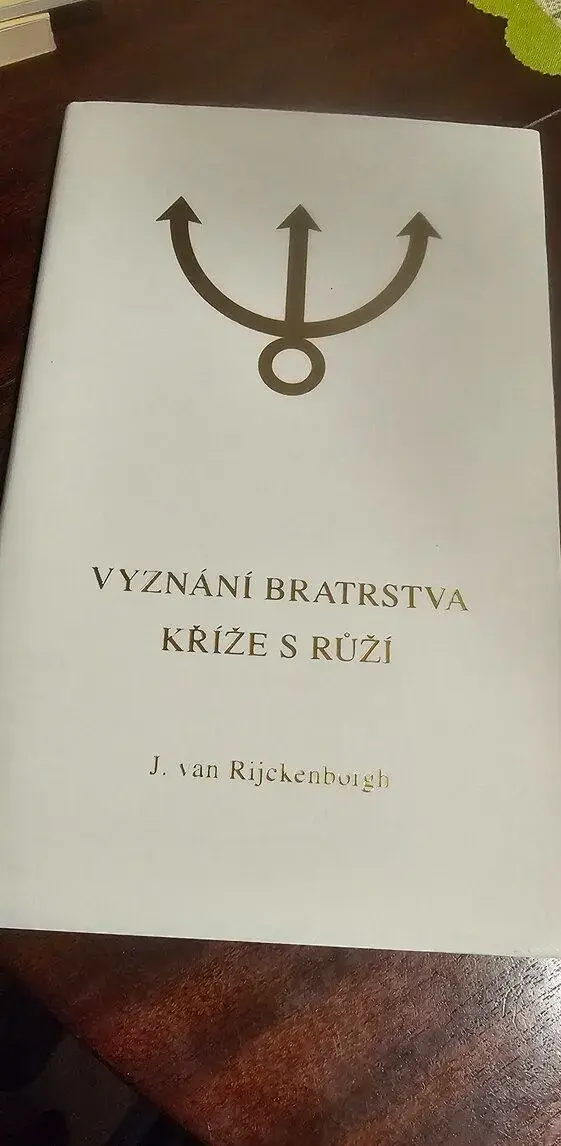 Jan van Rijckenborgh: Vyznani Bratrstva Kříže s růží