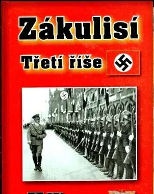 Zákulisí Třetí říše