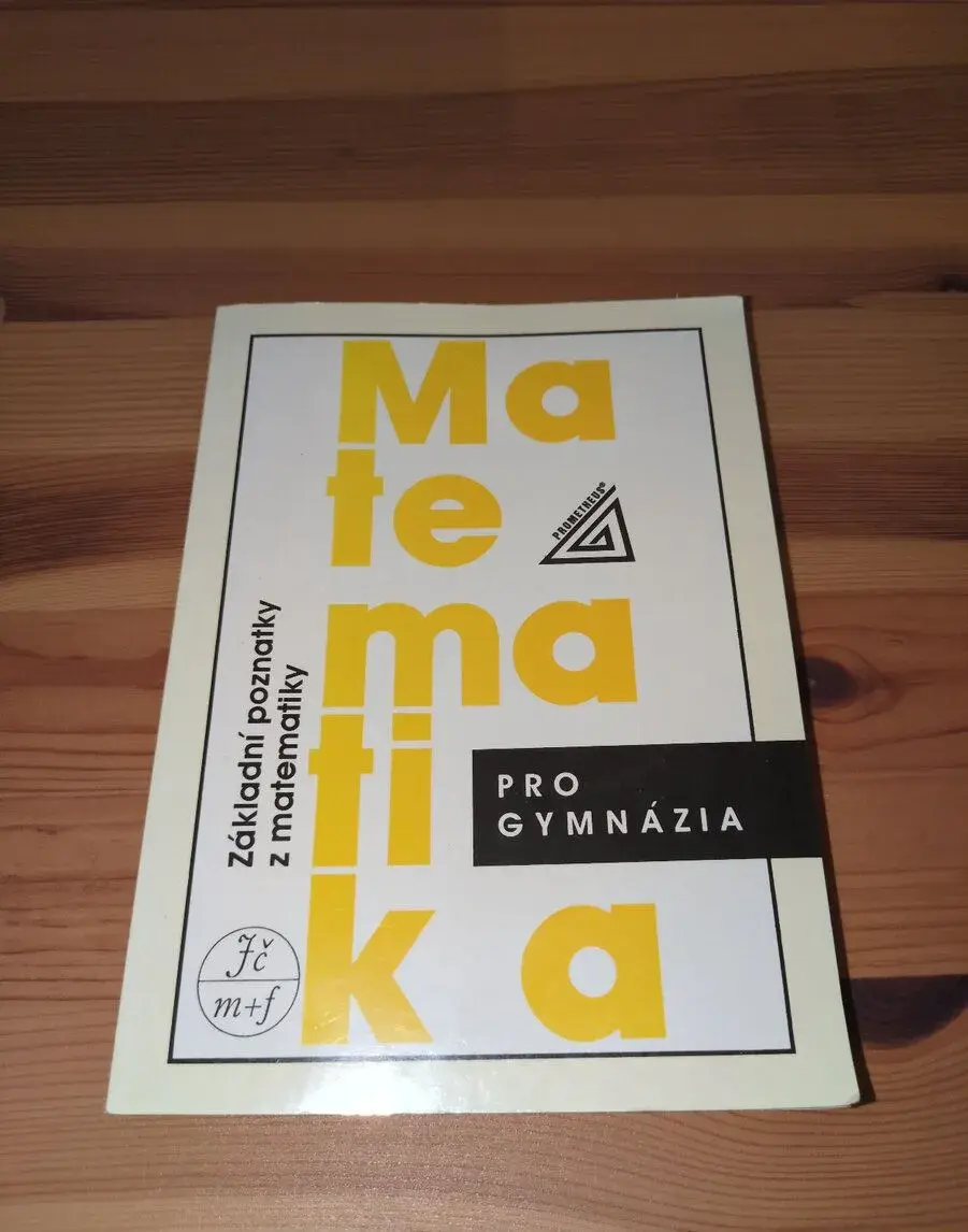Základní poznatky z matematiky pro gymnázia - Prometheus