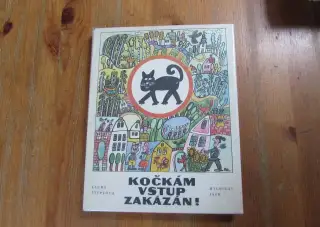 Kočkám vstup zakázán - Ljuba Štíplová