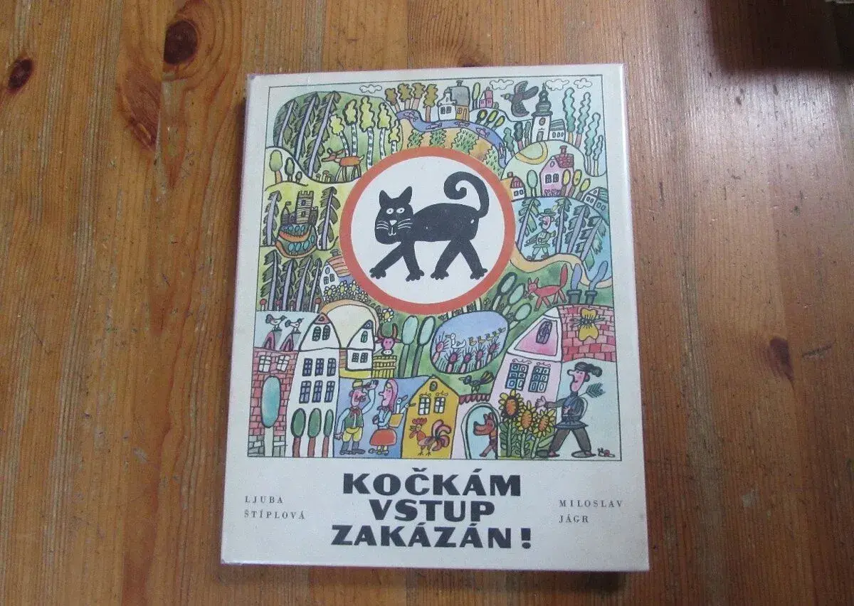 Kočkám vstup zakázán - Ljuba Štíplová