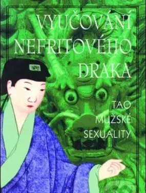 Poptávám knihu Vyučování Nefritového draka