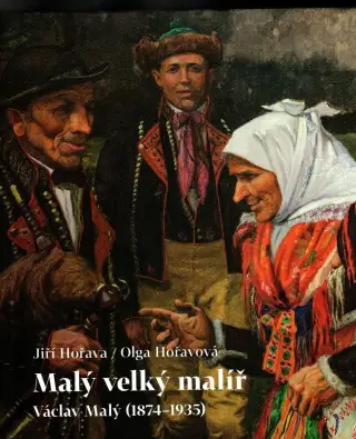 Kniha Malý velký malíř. Václav Malý (1874-1935)