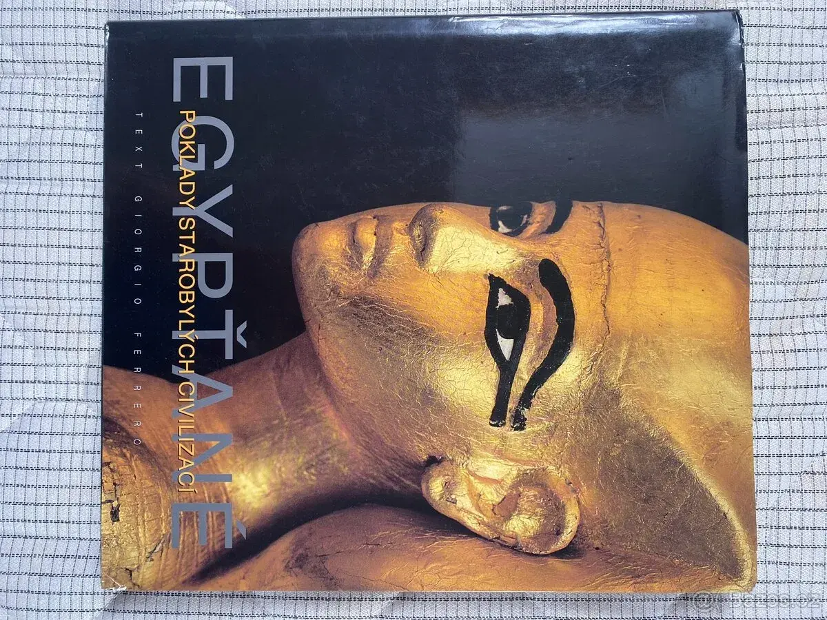 Egypťané – Poklady starobylých civilizací