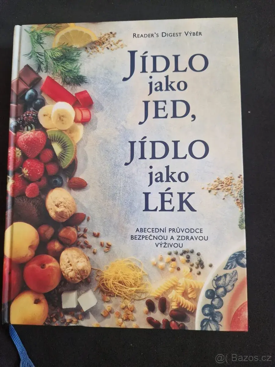 Jídlo jako jed Jídlo jako lék