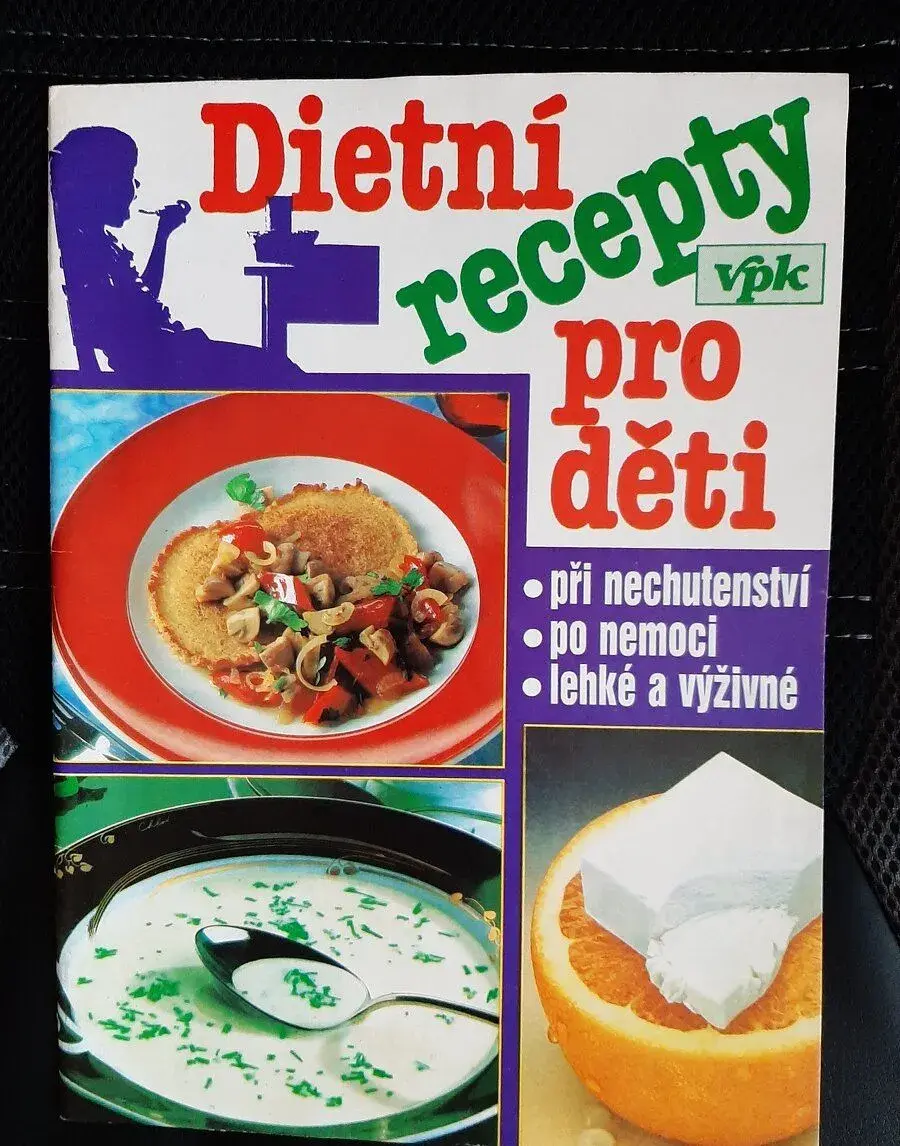 Dietní recepty pro děti při nechutenství, nemoci.