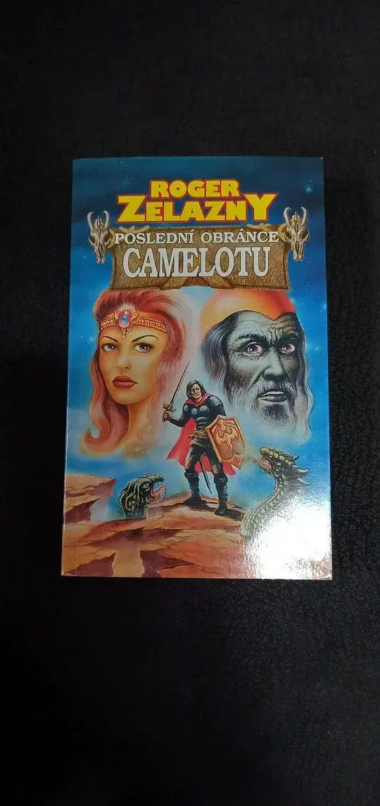 Roger Zelazny - Poslední obránce Camelotu