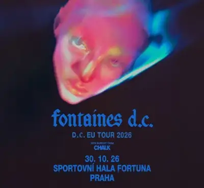 FONTAINES D.C.: Stani 30.10.26 Praha Hala Fortuna