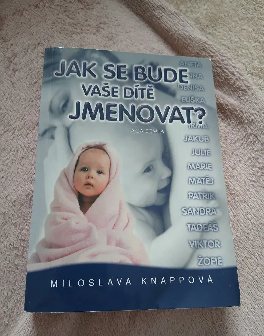 Jak se bude vaše dítě jmenovat?