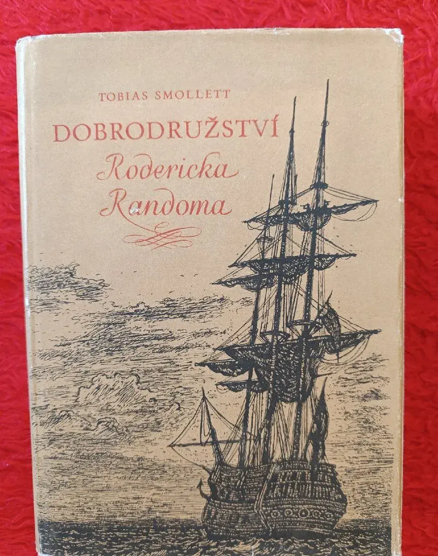 DOBRODRUŽSTVÍ RODERICKA RANDOMA - Tobias Smollett