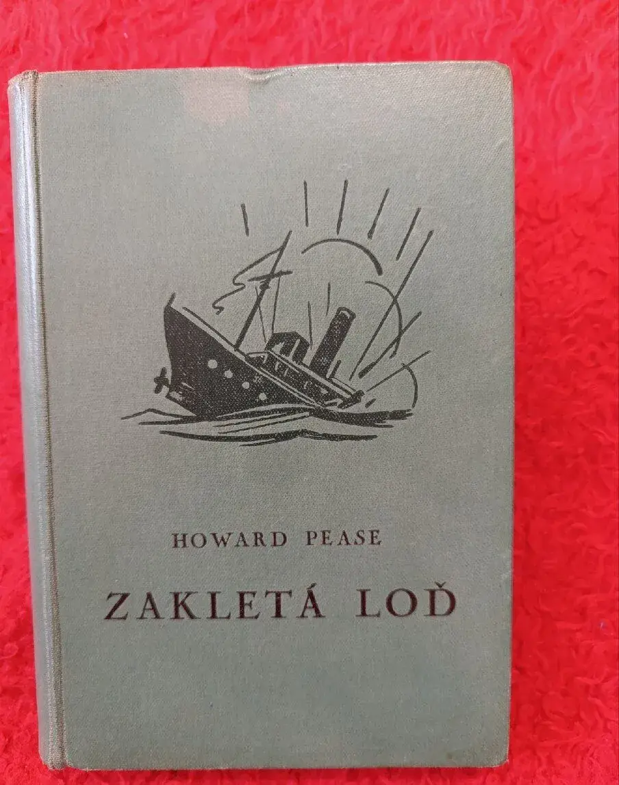 ZAKLETÁ LOĎ - Howard Pease