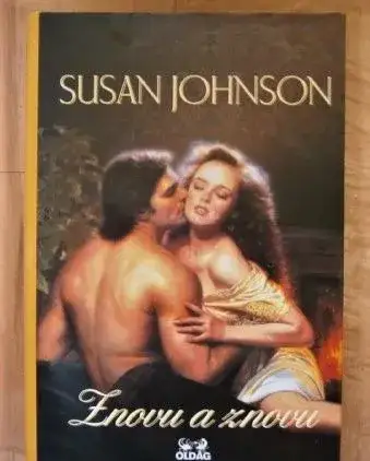 Znovu a znovu - Historický Román (Susan Johnson)