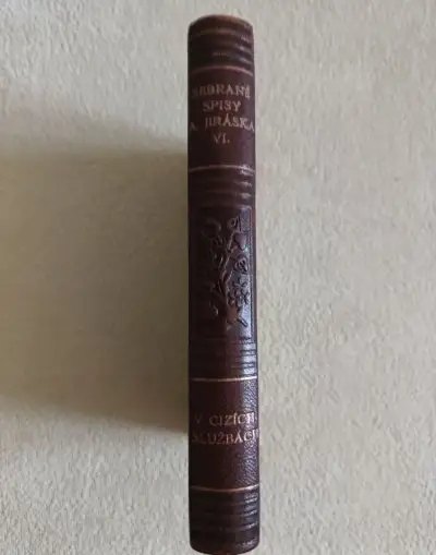 Alois Jirásek – V CIZÍCH SLUŽBÁCH