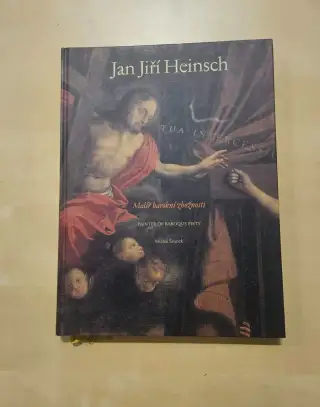 Kniha - Jan Jiří Heinsch - Malíř barokní zbožnosti