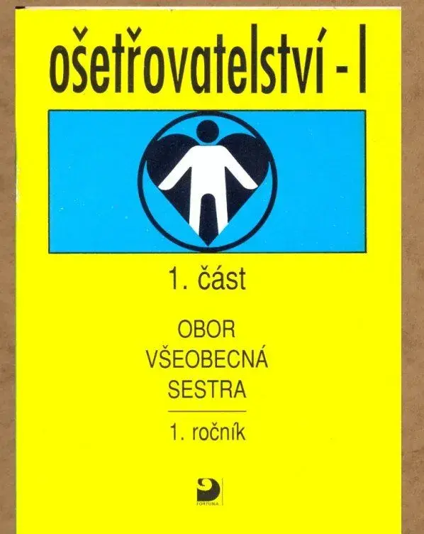 Ošetřovatelství 1/I, učebnice pro SZŠ