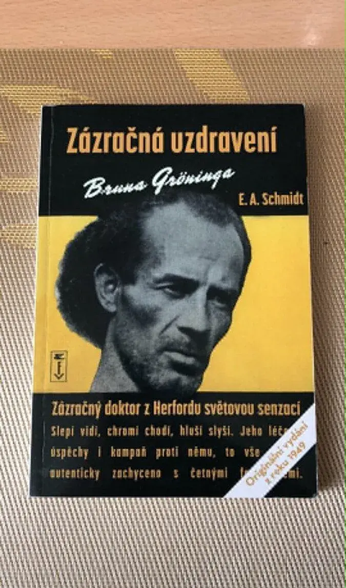 Zázračná uzdravení -Bruna Groninga -- E.A.SCHMIDT