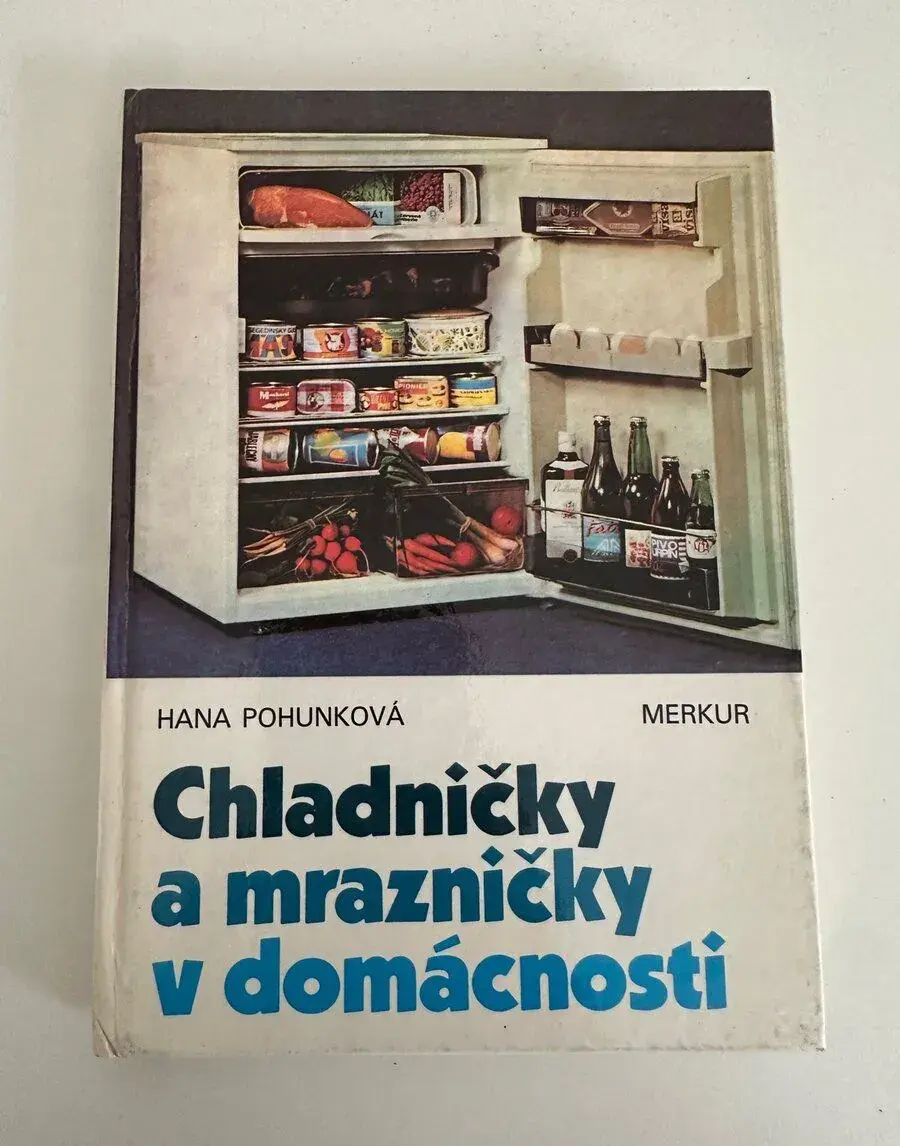 Hana Pohunková - Chladničky a mrazničky v domácnosti
