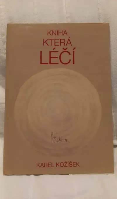 Kniha, která léčí - Karel Kožíšek