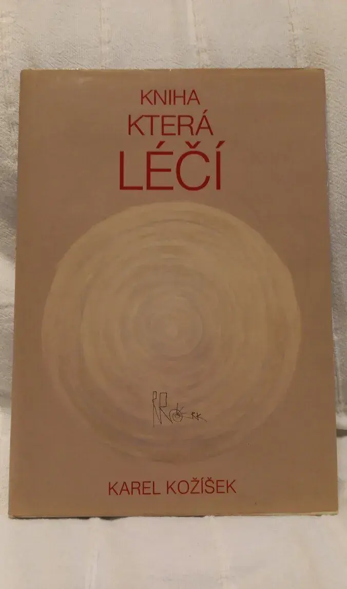 Kniha, která léčí - Karel Kožíšek