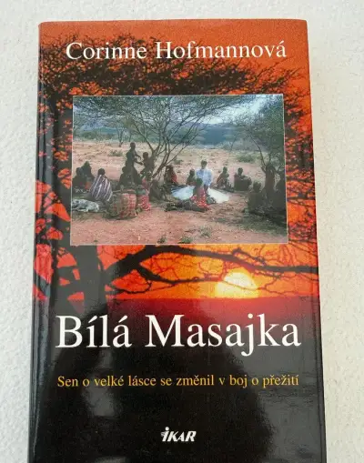 Corinne Hofmannová – Bílá Masajka