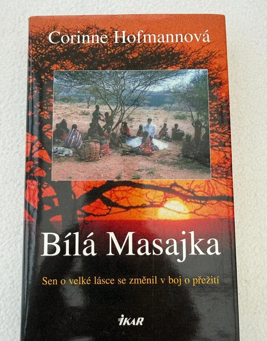 Corinne Hofmannová – Bílá Masajka