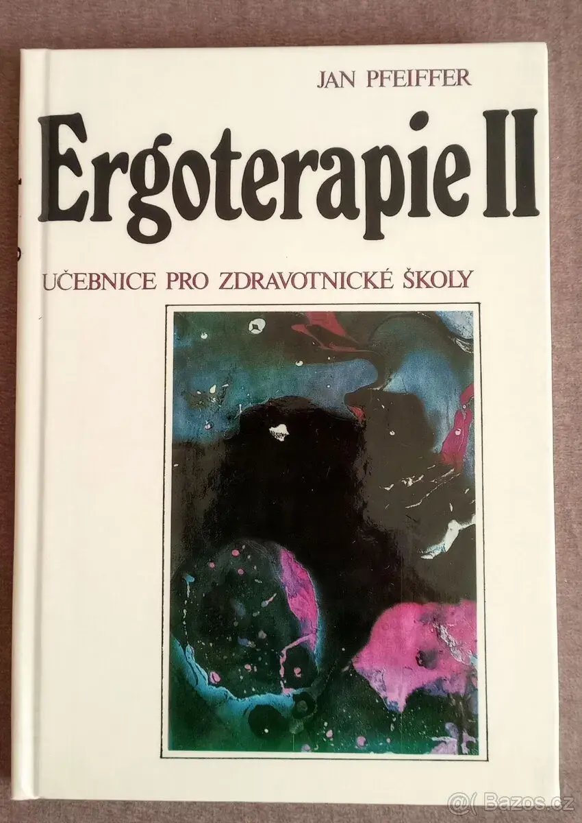 Ergoterapie II učebnice pro střední zdravotnické školy