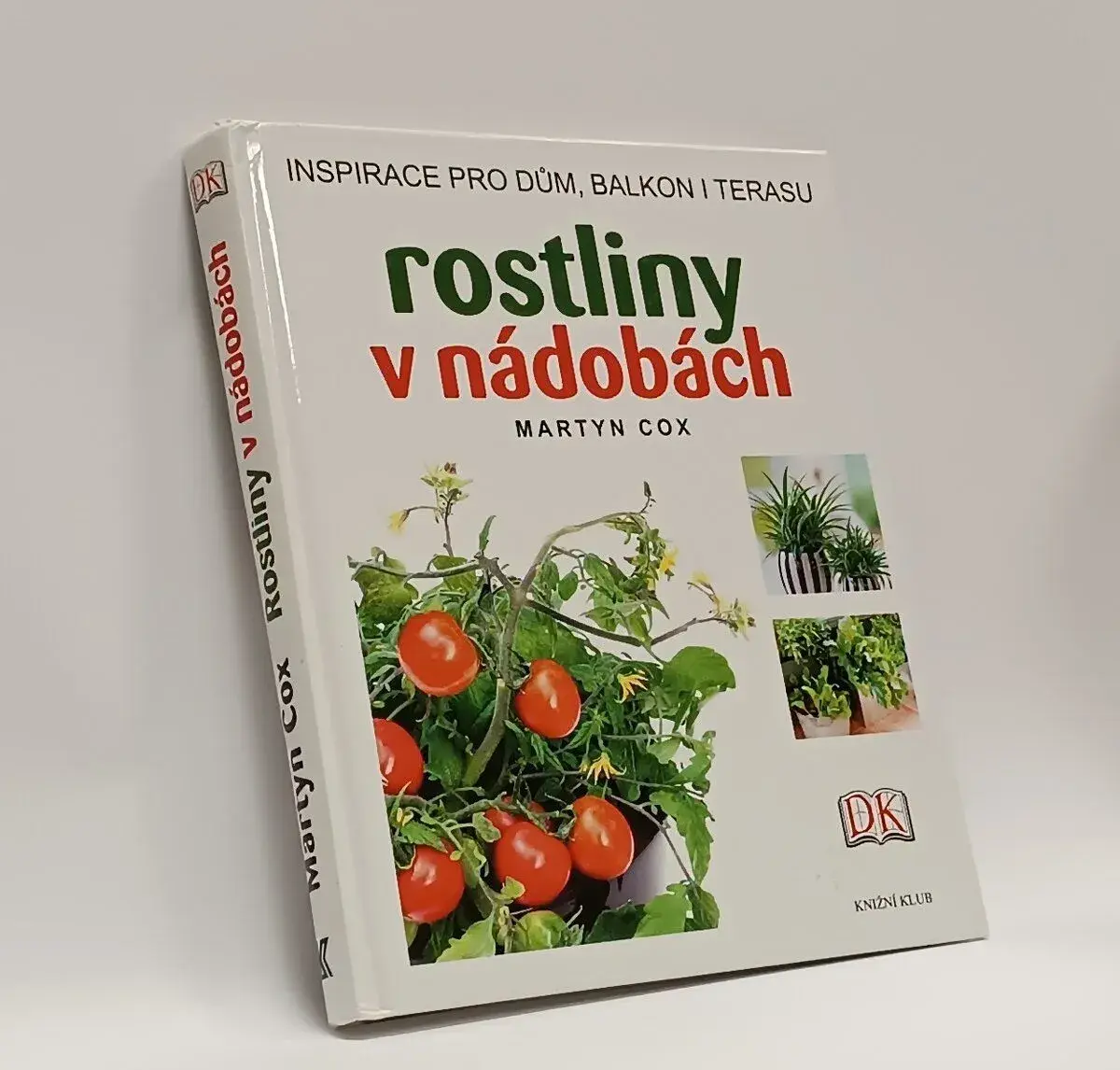 Kniha Rostliny v nádobách (2012) – Martyn Cox