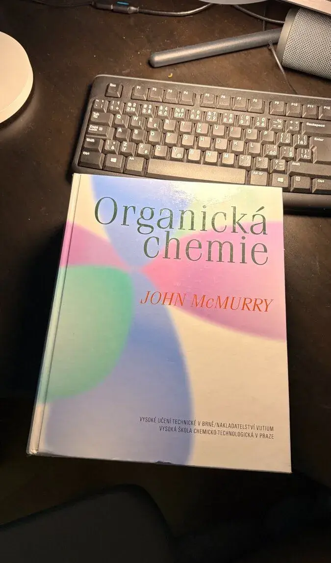 Organicka chemie John McMURRY + přiručka